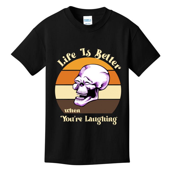Life Is Better When Your Laughing Retro Skull Kids T-Shirt