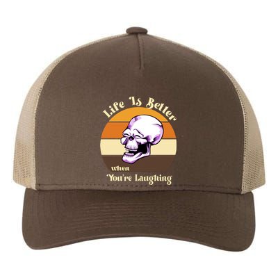 Life Is Better When Your Laughing Retro Skull Yupoong Adult 5-Panel Trucker Hat