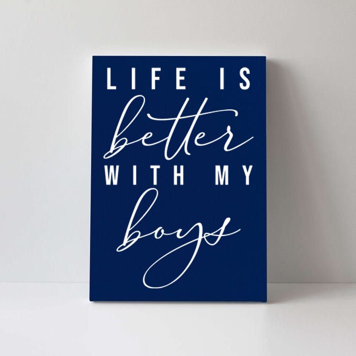 Life Is Better Cute Boy Parent Gift Canvas