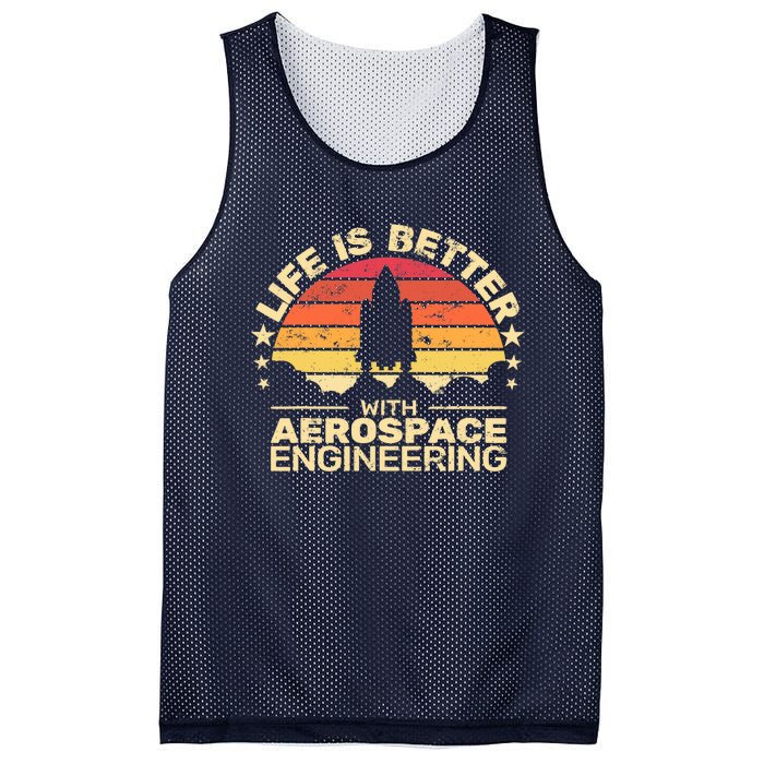 Life Is Better Aerospace Engineering Aerospace Engineer Mesh Reversible Basketball Jersey Tank