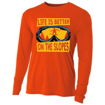 Life Is Better On The Slopes Winter Sports Snowboarding Gift Cooling Performance Long Sleeve Crew