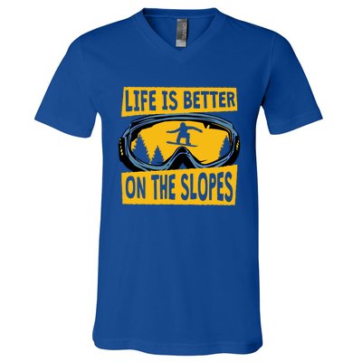 Life Is Better On The Slopes Winter Sports Snowboarding Gift V-Neck T-Shirt