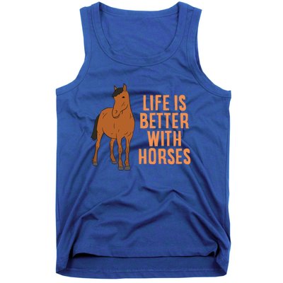 Life Is Better With Horses Funny Horseback Riding Gift Tank Top