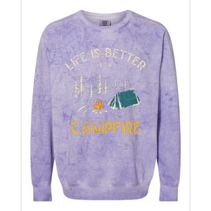 Life Is Better At The Campfire Funny Camper Camp Camping Colorblast Crewneck Sweatshirt