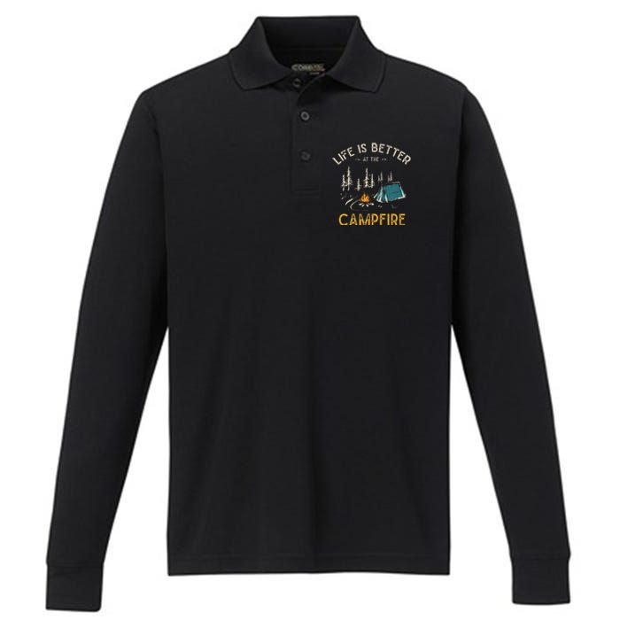 Life Is Better At The Campfire Funny Camper Camp Camping Performance Long Sleeve Polo