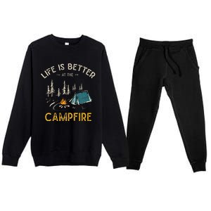 Life Is Better At The Campfire Funny Camper Camp Camping Premium Crewneck Sweatsuit Set