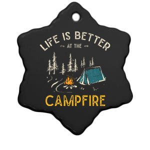 Life Is Better At The Campfire Funny Camper Camp Camping Ceramic Star Ornament