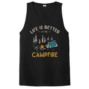 Life Is Better At The Campfire Funny Camper Camp Camping PosiCharge Competitor Tank