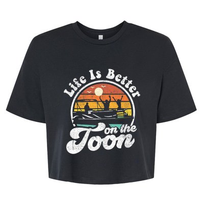 Life Is Better On The Toon Funny Pontoon Boat Boating Gift Bella+Canvas Jersey Crop Tee