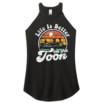 Life Is Better On The Toon Funny Pontoon Boat Boating Gift Women’s Perfect Tri Rocker Tank