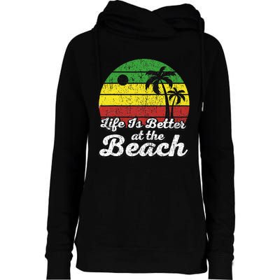 Life Is Better At The Beach Vintage Palm Tree Beach Vacation Womens Funnel Neck Pullover Hood