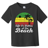 Life Is Better At The Beach Vintage Palm Tree Beach Vacation Toddler T-Shirt