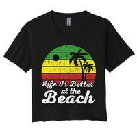 Life Is Better At The Beach Vintage Palm Tree Beach Vacation Crop Top