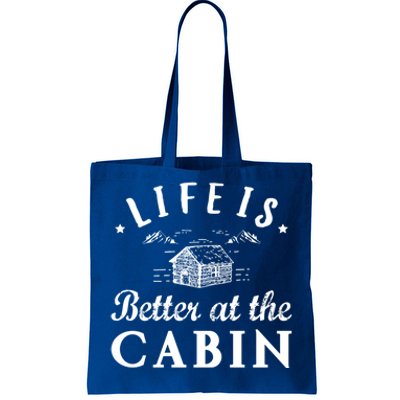 Life Is Better At The Cabin Gift Tote Bag