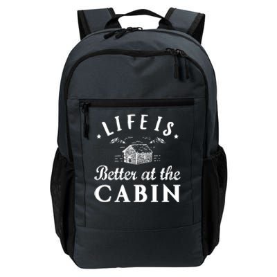 Life Is Better At The Cabin Gift Daily Commute Backpack