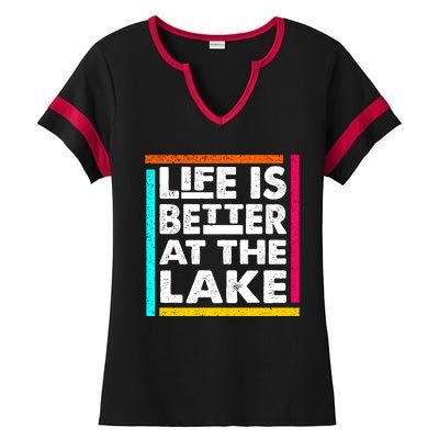 Life Is Better At The Lake Funny Camping Fishing Ladies Halftime Notch Neck Tee