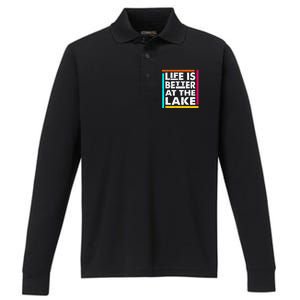 Life Is Better At The Lake Funny Camping Fishing Performance Long Sleeve Polo