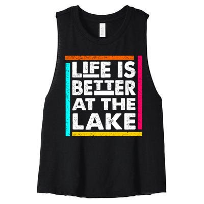 Life Is Better At The Lake Funny Camping Fishing Women's Racerback Cropped Tank