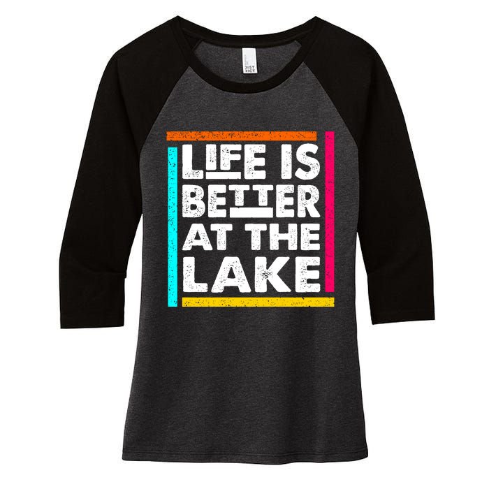 Life Is Better At The Lake Funny Camping Fishing Women's Tri-Blend 3/4-Sleeve Raglan Shirt