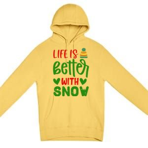 Life Is Better With Snow Gift Premium Pullover Hoodie