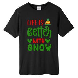 Life Is Better With Snow Gift Tall Fusion ChromaSoft Performance T-Shirt