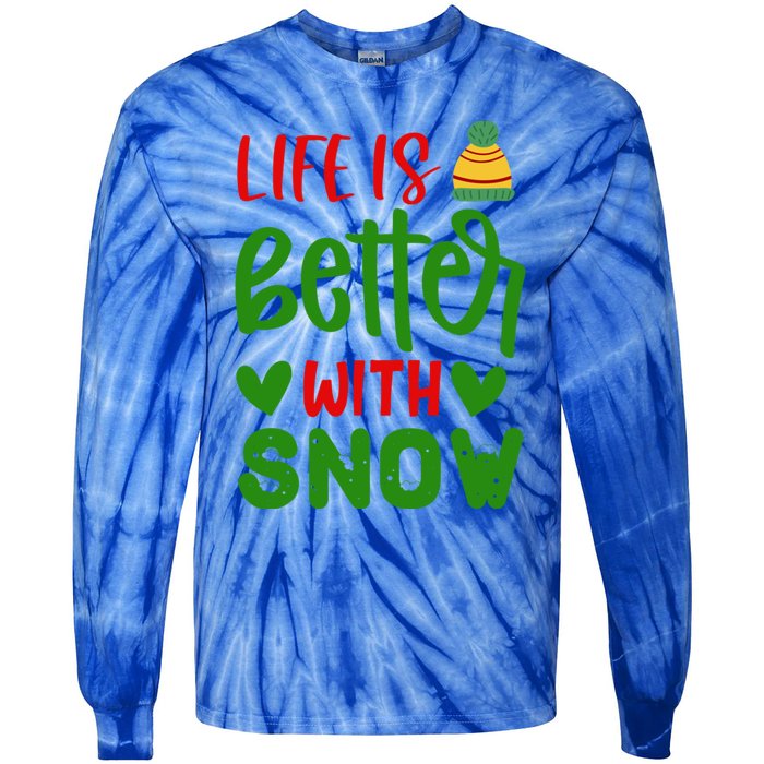 Life Is Better With Snow Gift Tie-Dye Long Sleeve Shirt