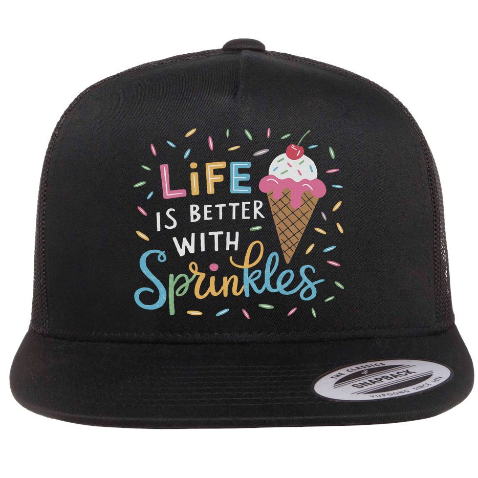Life Is Better With Sprinkles Ice Cream Sweet Treats Flat Bill Trucker Hat