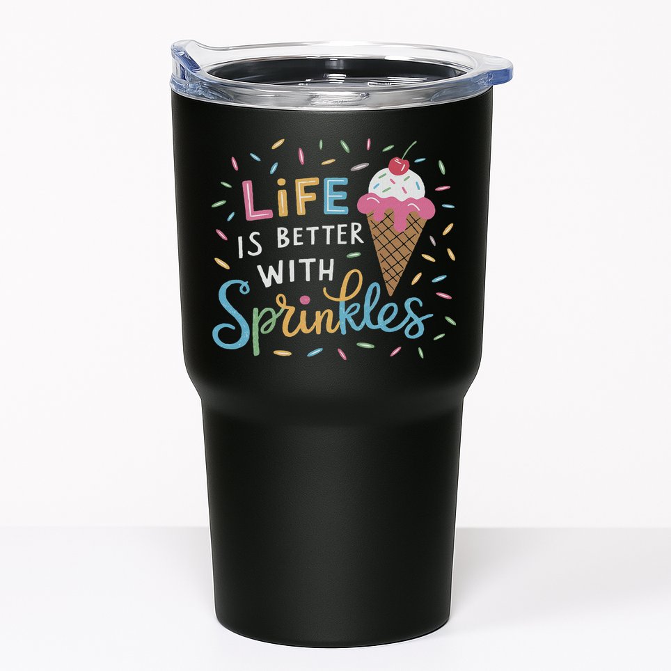 Life Is Better With Sprinkles Ice Cream Sweet Treats Tumbler