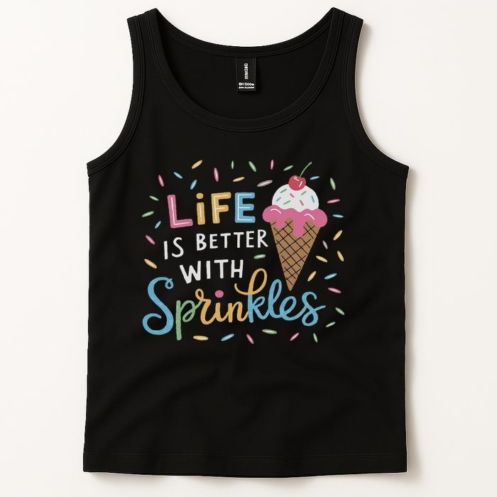 Life Is Better With Sprinkles Ice Cream Sweet Treats Tank Top