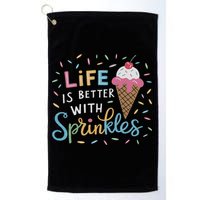 Life Is Better With Sprinkles Ice Cream Sweet Treats Golf Towel