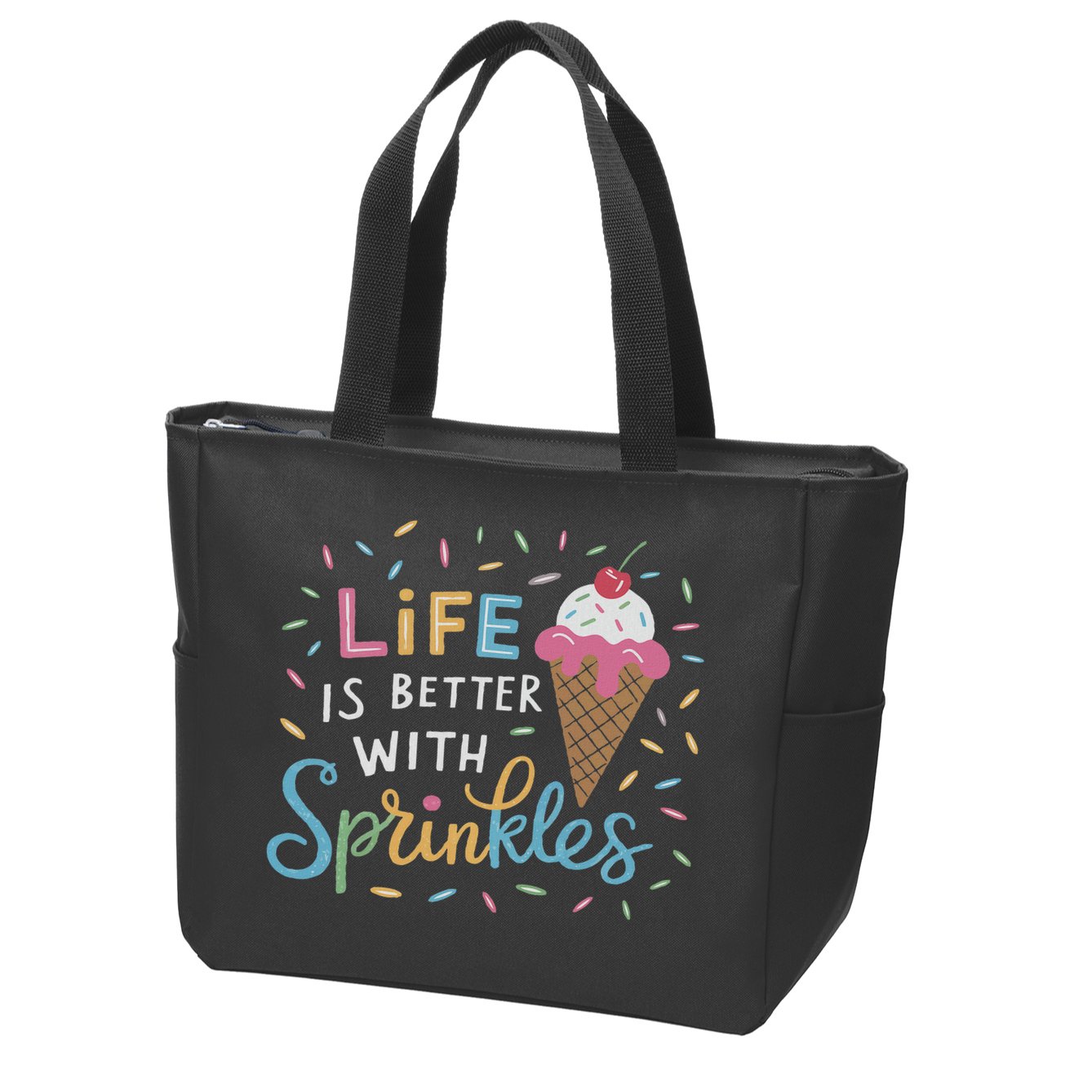 Life Is Better With Sprinkles Ice Cream Sweet Treats Zip Tote Bag