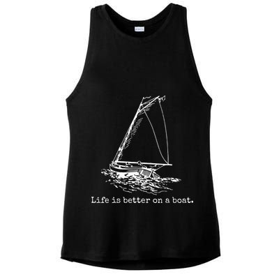 Life Is Better On A Boat Sailboat Sketch Cool Sailing Gifts Ladies PosiCharge Tri-Blend Wicking Tank