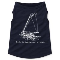Life Is Better On A Boat Sailboat Sketch Cool Sailing Gifts Doggie Tank