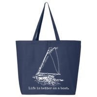 Life Is Better On A Boat Sailboat Sketch Cool Sailing Gifts 25L Jumbo Tote