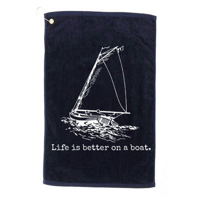Life Is Better On A Boat Sailboat Sketch Cool Sailing Gifts Golf Towel