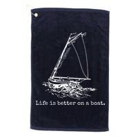 Life Is Better On A Boat Sailboat Sketch Cool Sailing Gifts Golf Towel