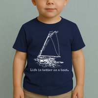 Life Is Better On A Boat Sailboat Sketch Cool Sailing Gifts Toddler T-Shirt