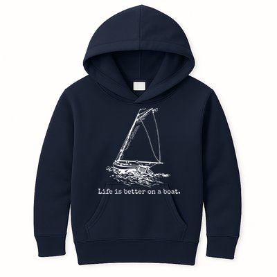 Life Is Better On A Boat Sailboat Sketch Cool Sailing Gifts Kids Hoodie