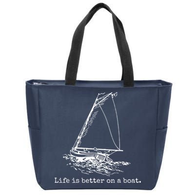 Life Is Better On A Boat Sailboat Sketch Cool Sailing Gifts Zip Tote Bag