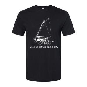 Life Is Better On A Boat Sailboat Sketch Cool Sailing Gifts Softstyle CVC T-Shirt