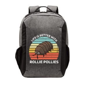 Life Is Better With Rollie Pollies Funny Entomologist Vector Backpack