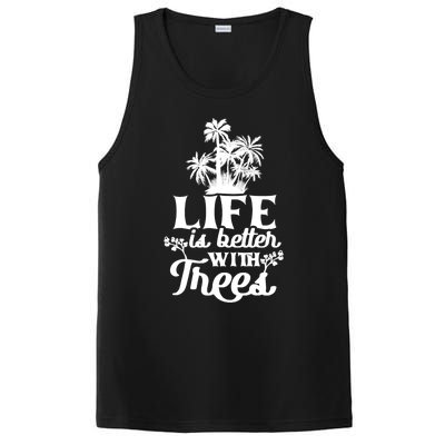 Life Is Better With Trees Mother Nature Earth Day Great Gift PosiCharge Competitor Tank