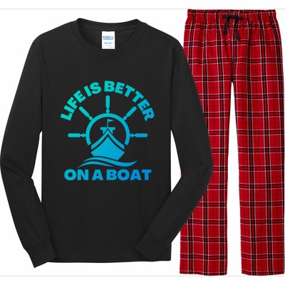 Life Is Better On A Boat Boating Cool Gift Long Sleeve Pajama Set