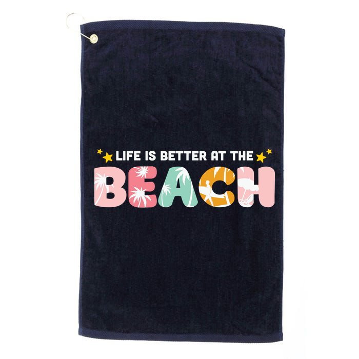 Life Is Better At The Beach Summer Tropical Golf Towel