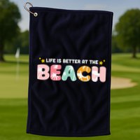Life Is Better At The Beach Summer Tropical Golf Towel