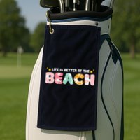 Life Is Better At The Beach Summer Tropical Golf Towel