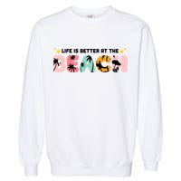 Life Is Better At The Beach Summer Tropical Garment-Dyed Sweatshirt