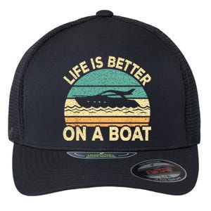 Life Is Better On A Boat Funny Retro Boating Captain Flexfit Unipanel Trucker Cap