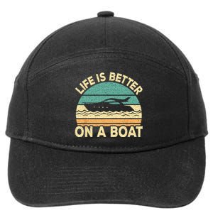 Life Is Better On A Boat Funny Retro Boating Captain 7-Panel Snapback Hat