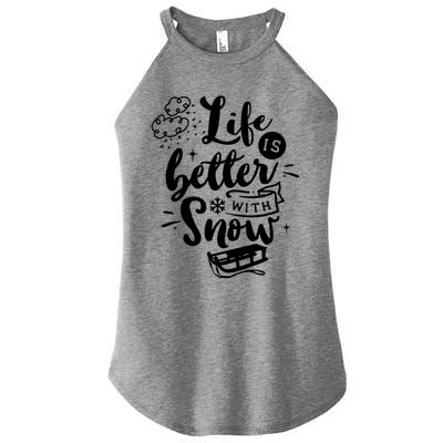 Life Is Better With Snow Sledding Funny Christmas Holiday Gift Women’s Perfect Tri Rocker Tank